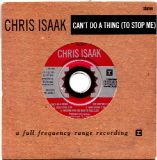 Chris Isaak - Can't Do A Thing To Stop Me